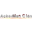 ＡｃｋｅｒＭａｎ Ｃｌａｎ (attack on titan)