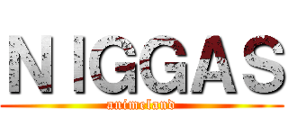 ＮｌＧＧＡＳ (animeland)