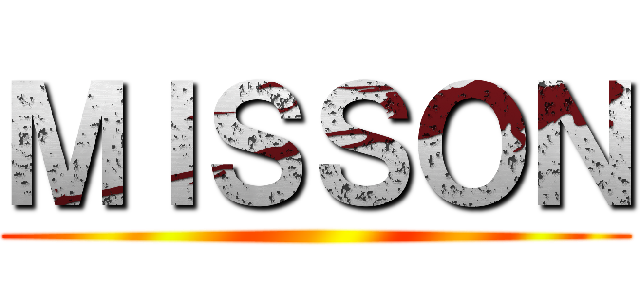 ＭＩＳＳＯＮ ()