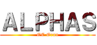 ＡＬＰＨＡＳ (OC Oran)