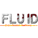 ＦＬＵＩＤ (John Russel C. Taroy)