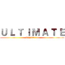 Ｕ Ｌ Ｔ Ｉ Ｍ Ａ Ｔ Ｅ (SINCE2006)