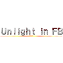 Ｕｎｌｉｇｈｔ ｉｎ ＦＢ (進撃の無光)