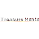 Ｔｒｅａｓｕｒｅ Ｈｕｎｔｅｒ ()