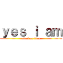 ｙｅｓ ｉ ａｍ (attack on titan)