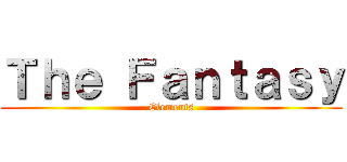 Ｔｈｅ Ｆａｎｔａｓｙ (Elements)