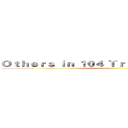 Ｏｔｈｅｒｓ ｉｎ １０４ Ｔｒａｉｎｉｎｇ Ｃｏｒｐｓ  ()