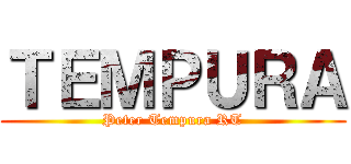 ＴＥＭＰＵＲＡ (Peter Tempura RT)