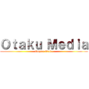 Ｏｔａｋｕ Ｍｅｄｉａ (Empire Otaku)