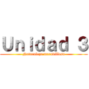 Ｕｎｉｄａｄ ３ (Naturaleza maravillosa)