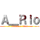 Ａ＿Ｒｉｏ (attack on titan)