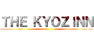 ＴＨＥ ＫＹＯＺＩＮＮ ()