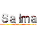 Ｓａｌｍａ (Salma)