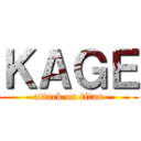 ＫＡＧＥ (attack on titan)