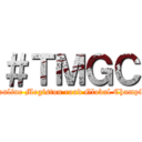 ＃ＴＭＧＣ (Toram online Megiston road Global Championshop)