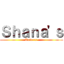Ｓｈａｎａ'ｓ (Univers )