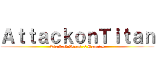 ＡｔｔａｃｋｏｎＴｉｔａｎ (The Last Wings of Mankind)