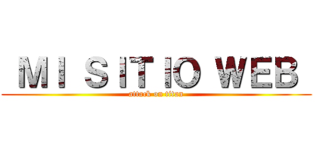  ＭＩ ＳＩＴＩＯ ＷＥＢ  (attack on titan)