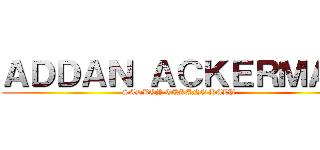 ＡＤＤＡＮ ＡＣＫＥＲＭＡＮ (SADBOY TUKANG HALU)