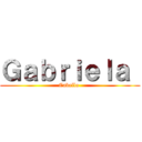 Ｇａｂｒｉｅｌａ  (Cabello )