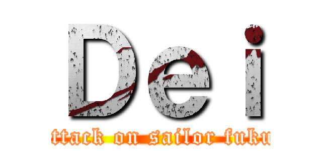 Ｄｅｉ (attack on sailor fuku)