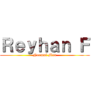 Ｒｅｙｈａｎ Ｆ (Normal Man)