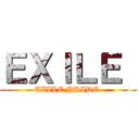 ＥＸＩＬＥ  (EXILE PRIDE )