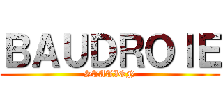 ＢＡＵＤＲＯＩＥ (STATION)