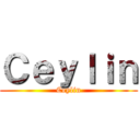 Ｃｅｙｌｉｎ (Ceylin)