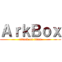 ＡｒｋＢｏｘ (attack on titan)
