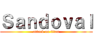 Ｓａｎｄｏｖａｌ (attack on titan)