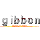 ｇｉｂｂｏｎ (attack on titan)