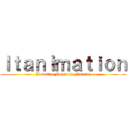 Ｉｔａｎｉｍａｔｉｏｎ (Il vostro Forum di Fiducia!)