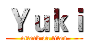 Ｙｕｋｉ (attack on titan)
