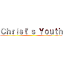 Ｃｈｒｉｓｔ'ｓ Ｙｏｕｔｈ ()