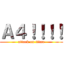 Ａ４！！！！ (attack on titan)
