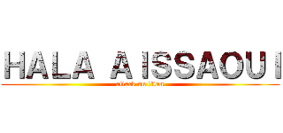 ＨＡＬＡ ＡＩＳＳＡＯＵＩ (attack on titan)