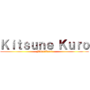 Ｋｉｔｓｕｎｅ Ｋｕｒｏ (Fils d\'Inari)