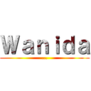 Ｗａｎｉｄａ (...)