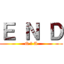 Ｅ Ｎ Ｄ (Q ＆ A)