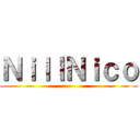 ＮｉｌｌＮｉｃｏ ()