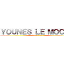 ＹＯＵＮＥＳ ＬＥ ＭＯＣＨＥ (SANS AIM)