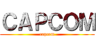 ＣＡＰＣＯＭ (capcom)