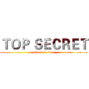 ＴＯＰ ＳＥＣＲＥＴ (attack on titan)