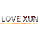ＬＯＶＥ ＸＵＮ (attack on titan)