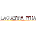 ＬＡＧＵＥＲＲＡ ＦＲＩＡ (Presentado por:)