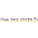 Ｈｕｐ ｔｗｏ ｔｈｒｅｅ ｆｏｕｒ ()