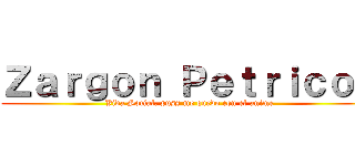 Ｚａｒｇｏｎ Ｐｅｔｒｉｃｏｖ (Vida Social, puss me quedo con el anime)