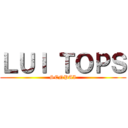 ＬＵＩ ＴＯＰＳ (SENPAI)