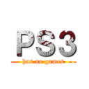 ＰＳ３ (has no games)